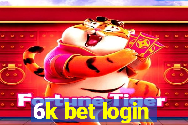 6k bet login